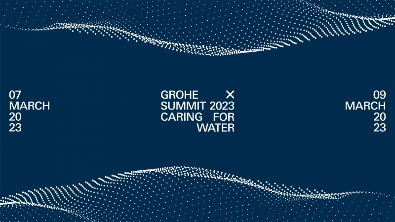 โกรเฮ่จัดกิจกรรม GROHE X Summit 2023 ภายใต้แนวคิด “Caring For Water”