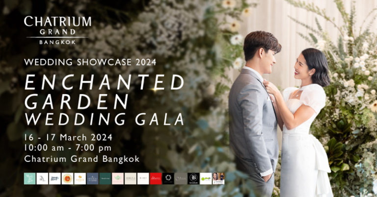 เนรมิตงานแต่งงานสุดหรูในฝันใจกลางเมือง กับงาน“ENCHANTED GARDEN WEDDING GALA”   