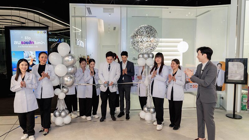 Dr.TATTOF เปิดตัวสาขาเรือธงแห่งใหม่ ณ One Bangkok ยกระดับนวัตกรรมความงาม สู่มาตรฐานสากล