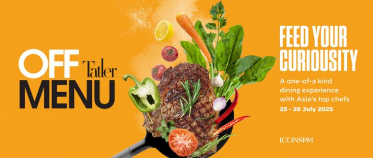 Tatler Off Menu 2025 กลับมาอีกครั้ง ณ ICONSIAM ภายใต้ธีม ‘Green Gastronomy’ รวมเชฟ Fine Dining แถวหน้าจากทั่วประเทศ