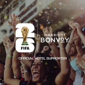 แมริออท บอนวอย ชวนแฟนบอลสัมผัสประสบการณ์สุดเอ็กซ์คลูซีฟใน FIFA World Cup 2026™